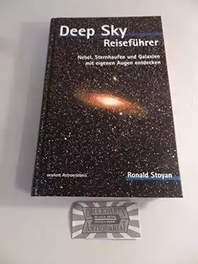 Couverture du produit · Deep Sky Reiseführer. Nebel, Sternhaufen und Galaxien mit eigenen Augen entdecken. Oculum Astroerlebnis