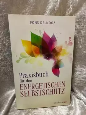 Couverture du produit · Praxisbuch für den energetischen Selbstschutz