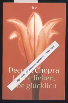 Couverture du produit · Lerne lieben, lebe glücklich: Der Weg zur spirituellen Liebe