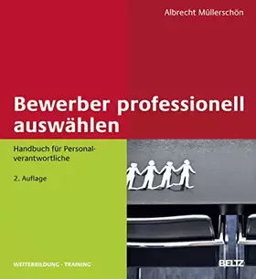 Couverture du produit · Bewerber professionell auswählen: Handbuch für Personalverantwortliche (Beltz Weiterbildung)