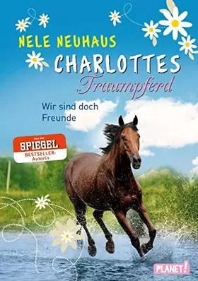 Couverture du produit · Charlottes Traumpferd 5: Wir sind doch Freunde