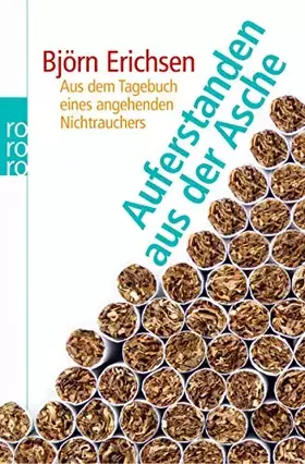 Couverture du produit · Auferstanden aus der Asche: Aus dem Tagebuch eines angehenden Nichtrauchers