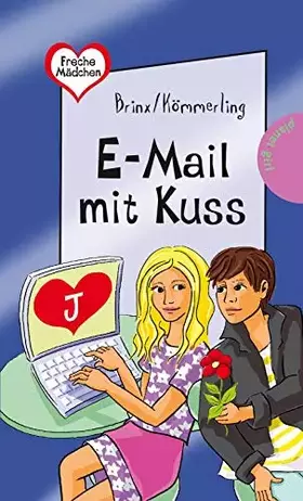 Couverture du produit · Freche Mädchen – freche Bücher!: E-Mail mit Kuss