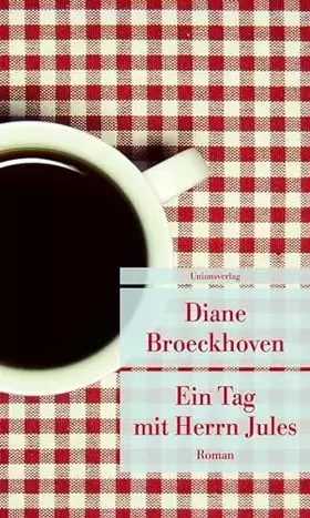 Couverture du produit · Ein Tag mit Herrn Jules (Unionsverlag Taschenbücher)