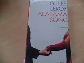 Couverture du produit · Alabama Song: Roman. Ausgzeichnet mit dem Prix Goncourt 2007