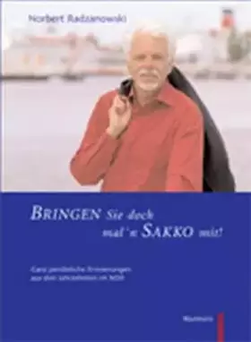Couverture du produit · Bringen Sie doch mal 'n Sakko mit: Ganz persönliche Erinnerungen aus drei Jahrzehnten im NDR