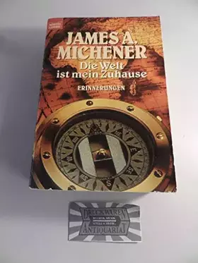 Couverture du produit · Die Welt ist mein Zuhause (Allgemeine Reihe. Bastei Lübbe Taschenbücher)