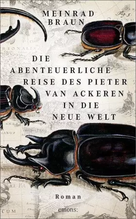 Couverture du produit · Die abenteuerliche Reise des Pieter van Ackeren in die neue Welt: Roman