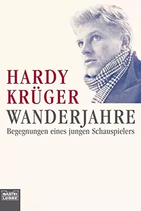 Couverture du produit · Wanderjahre: Begegnungen eines jungen Schauspielers