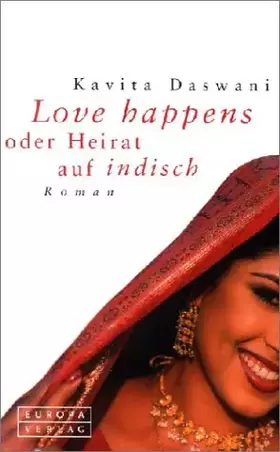 Couverture du produit · Love Happens oder Heirat auf Indisch: Roman