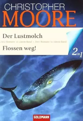 Couverture du produit · Der Lustmolch / Flossen weg!: Zwei Romane in einem Band