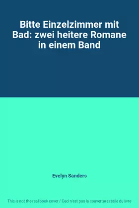 Couverture du produit · Bitte Einzelzimmer mit Bad: zwei heitere Romane in einem Band