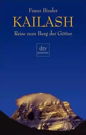 Couverture du produit · Kailash: Reise zum Berg der Götter