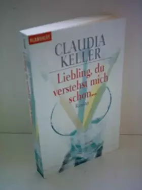 Couverture du produit · Liebling, du verstehst mich schon...