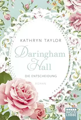 Couverture du produit · Daringham Hall - Die Entscheidung: Roman