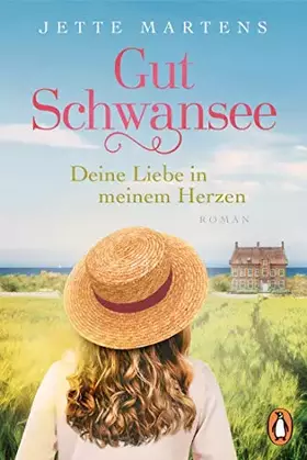 Couverture du produit · Gut Schwansee - Deine Liebe in meinem Herzen: Roman (Die Gut-Schwansee-Serie, Band 1)