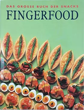 Couverture du produit · Fingerfood : das grosse Buch der Snacks