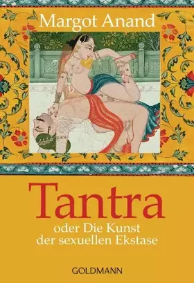 Couverture du produit · Tantra: oder Die Kunst der sexuellen Ekstase