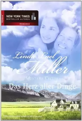 Couverture du produit · Montana Creeds - Das Herz aller Dinge: Deutsche Erstveröffentlichung