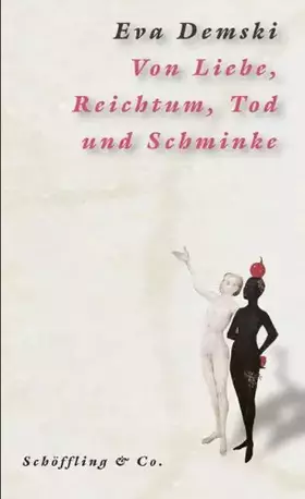 Couverture du produit · Von Liebe, Reichtum, Tod und Schminke