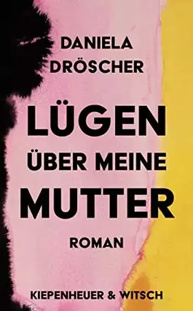 Couverture du produit · Lügen über meine Mutter: Roman