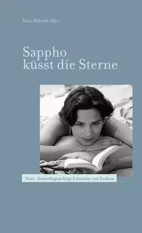 Couverture du produit · Sappho küsst die Sterne: Neue deutschsprachige Literatur von Lesben