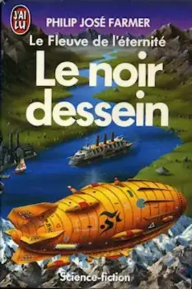 Couverture du produit · Le Fleuve de l'éternité, tome 3 : Le Noir dessein