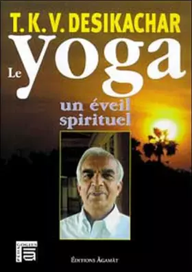 Couverture du produit · Le yoga : Un Eveil spirituel