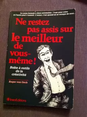Couverture du produit · Ne restez pas assis sur le meilleur de vous-même !