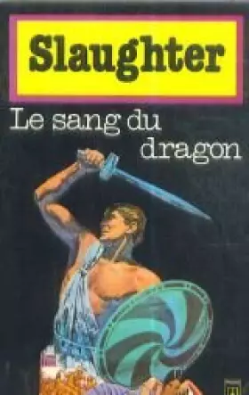 Couverture du produit · Sang du dragon (le)