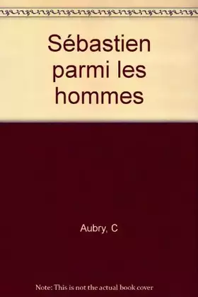 Couverture du produit · Sébastien parmi les hommes