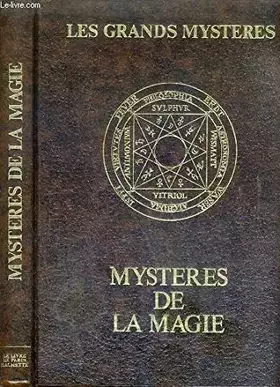 Couverture du produit · MYSTERES DE LA MAGIE / COLLECTION LES GRANDS MYSTERES.
