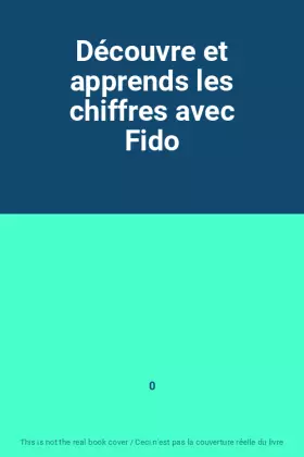 Couverture du produit · Découvre et apprends les chiffres avec Fido