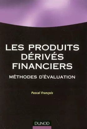 Couverture du produit · Les produits financiers dérivés : Méthodes d'évaluation