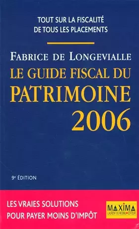 Couverture du produit · Le guide fiscal du patrimoine 2006