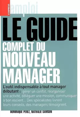 Couverture du produit · Le guide complet du nouveau manager