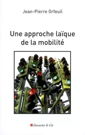 Couverture du produit · Une approche laïque de la mobilité