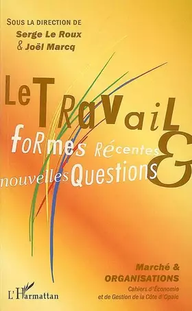 Couverture du produit · Le travail ( formes récentes et nouvelles questions )