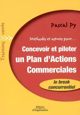 Couverture du produit · Méthodes et astuces pour concevoir et piloter un Plan d'Actions Commerciales