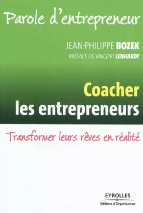 Couverture du produit · Coacher les entrepreneurs : Transformer leurs rêves en réalité