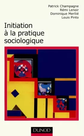 Couverture du produit · Initiation à la pratique sociologique