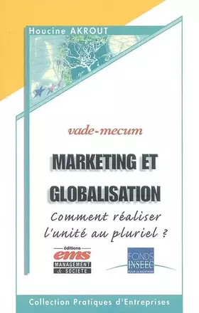 Couverture du produit · Marketing et globalisation : Comment réaliser l'unité au pluriel ?
