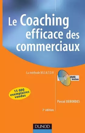 Couverture du produit · Le Coaching efficace des commerciaux : La méthode MENTOR (1DVD)