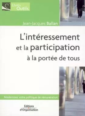 Couverture du produit · L'intéressement et la participation à la portée de tous