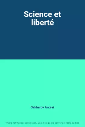Couverture du produit · Science et liberté
