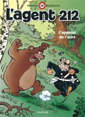 Couverture du produit · L'agent 212, tome 15 : L'appeau de l'ours