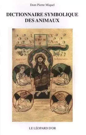 Couverture du produit · Dictionnaire symbolique des animaux : zoologie mystique