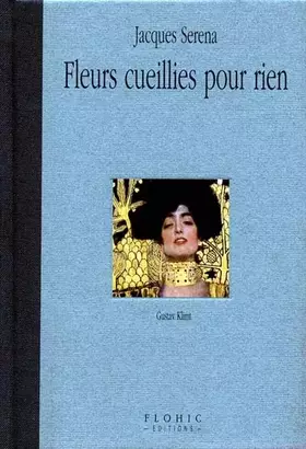 Couverture du produit · Fleurs cueillies pour rien : Illustrations de Gustav Klimt