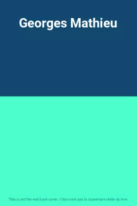 Couverture du produit · Georges Mathieu