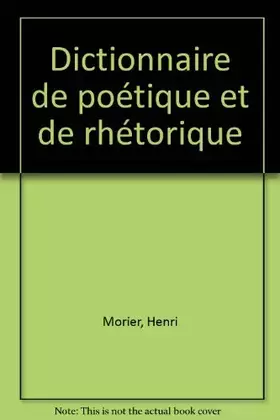 Couverture du produit · Dictionnaire de poétique et de rhétorique